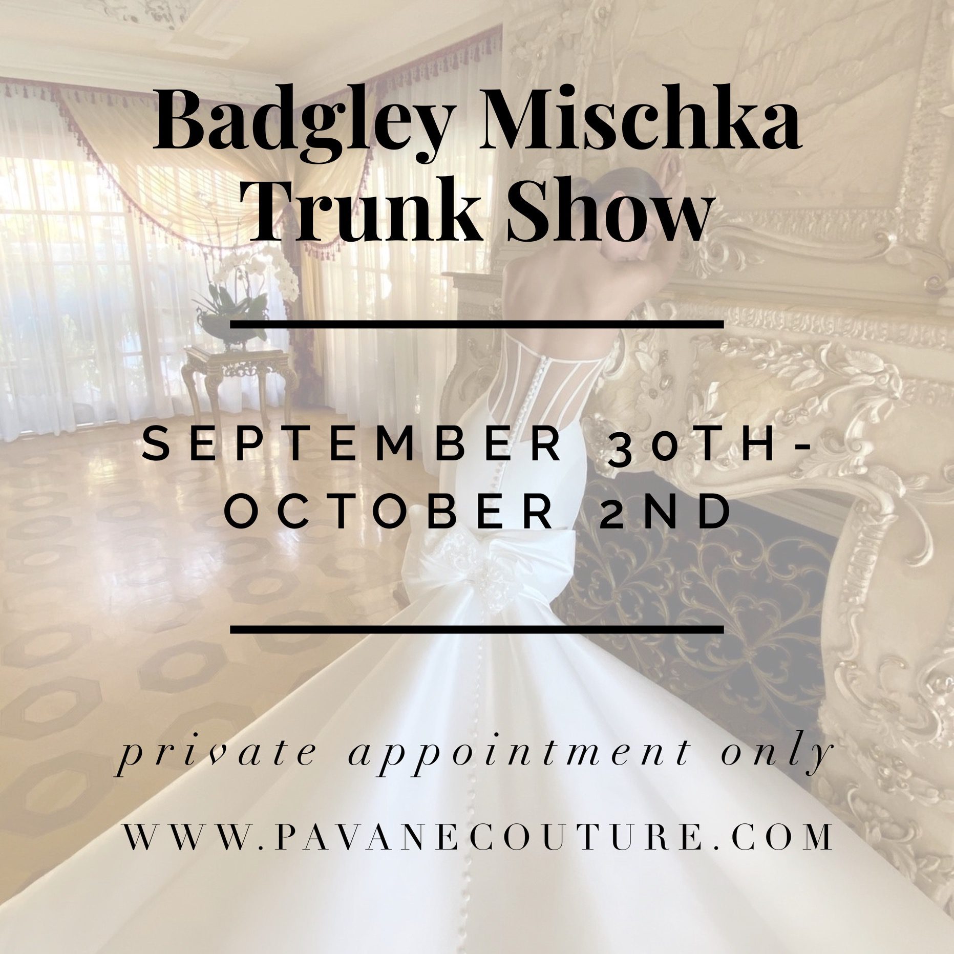 Badgley Mischka Trunk Show